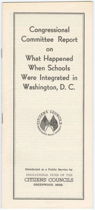 Item #15296 Congressional Committee Report on What Happened When Schools Were Integrated in...