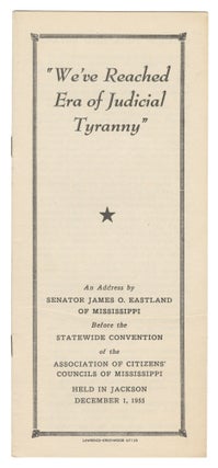Item #15297 "We've Reached Era of Judicial Tyranny": An Address by Senator James...