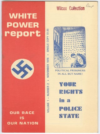 Item #15333 White Power Report, Vol. 1, No. 2, November 1976. George P. Dietz, James K. Warner,...