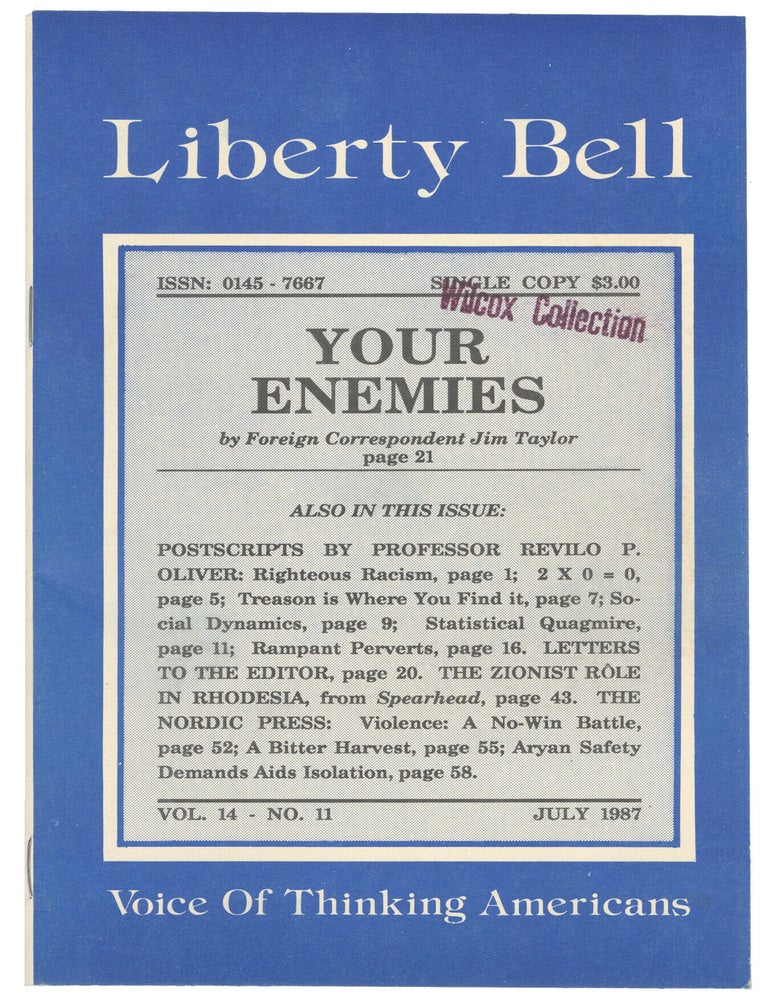 Item #15342 The Liberty Bell, Vol. 14, No. 11, July 1987. George P. Dietz, Revilo P. Oliver, contributor.