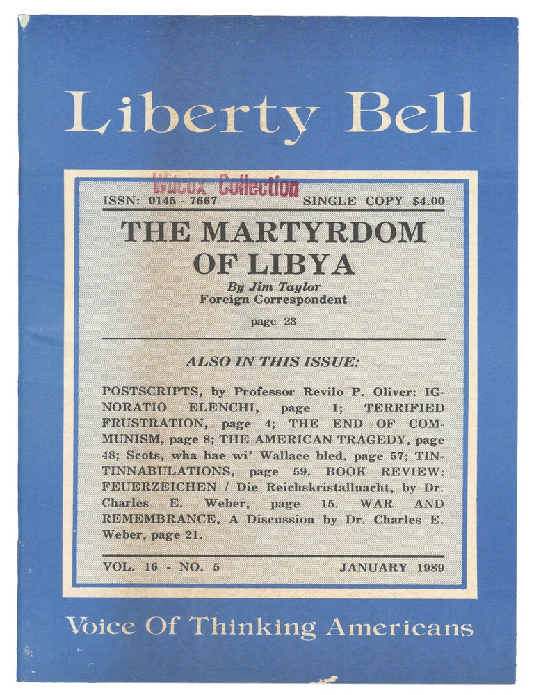 Item #15343 The Liberty Bell, Vol. 16, No. 5, January 1989. George P. Dietz, Revilo P. Oliver, contributor.