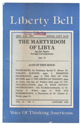 Item #15343 The Liberty Bell, Vol. 16, No. 5, January 1989. George P. Dietz, Revilo P. Oliver,...
