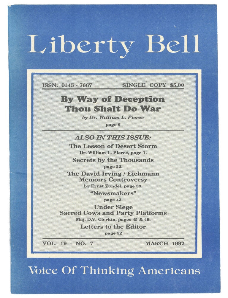 Item #15350 The Liberty Bell, Vol. 19, No. 7, March 1992. George P. Dietz, Dr. William L. Pierce, contributor.