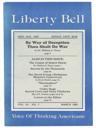 Item #15350 The Liberty Bell, Vol. 19, No. 7, March 1992. George P. Dietz, Dr. William L. Pierce,...