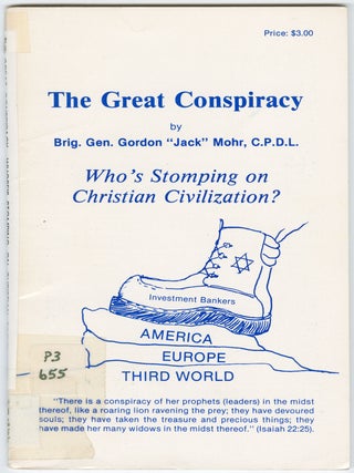 The Great Conspiracy. Who's Stomping on Christian Civilization?