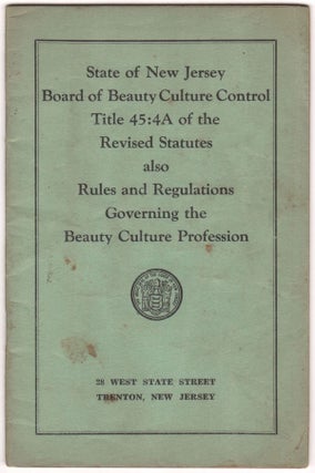 Item #8625 State of New Jersey / Board of Beauty Culture Control / Title 45:4A of the / Revised...