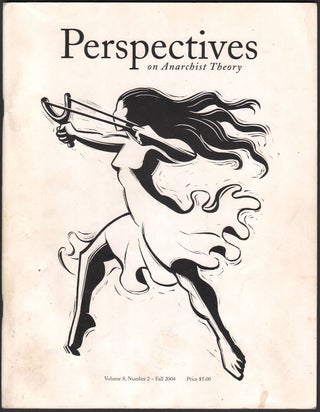 Item #8631 Perspectives on Anarchist Theory, Vol. 8, No. 2 - Fall 2004. Editorial Committee