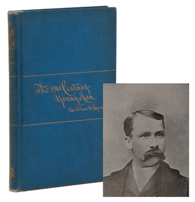 Item #8878 The 19th Century Young Man: A Series of Lectures. Rev. William H. Myers.