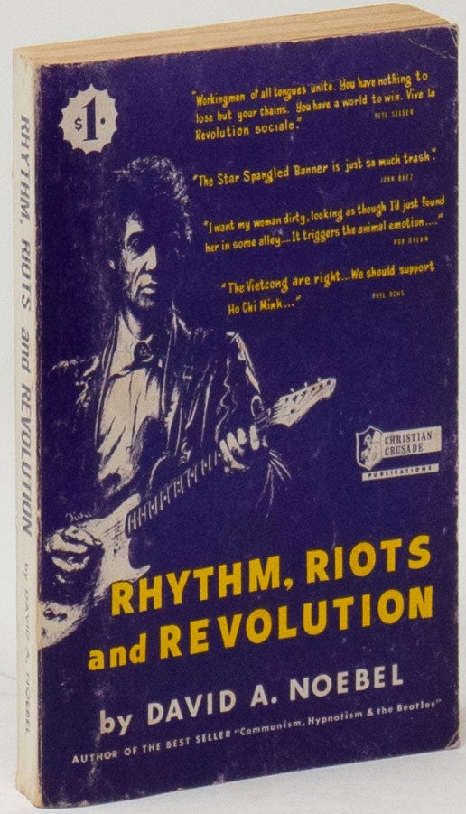 Item #8892 Rhythm, Riots and Revolution. David A. Noebel.