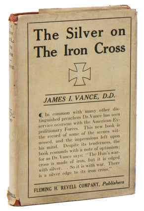 Item #8905 The Silver on the Iron Cross. James I. Vance