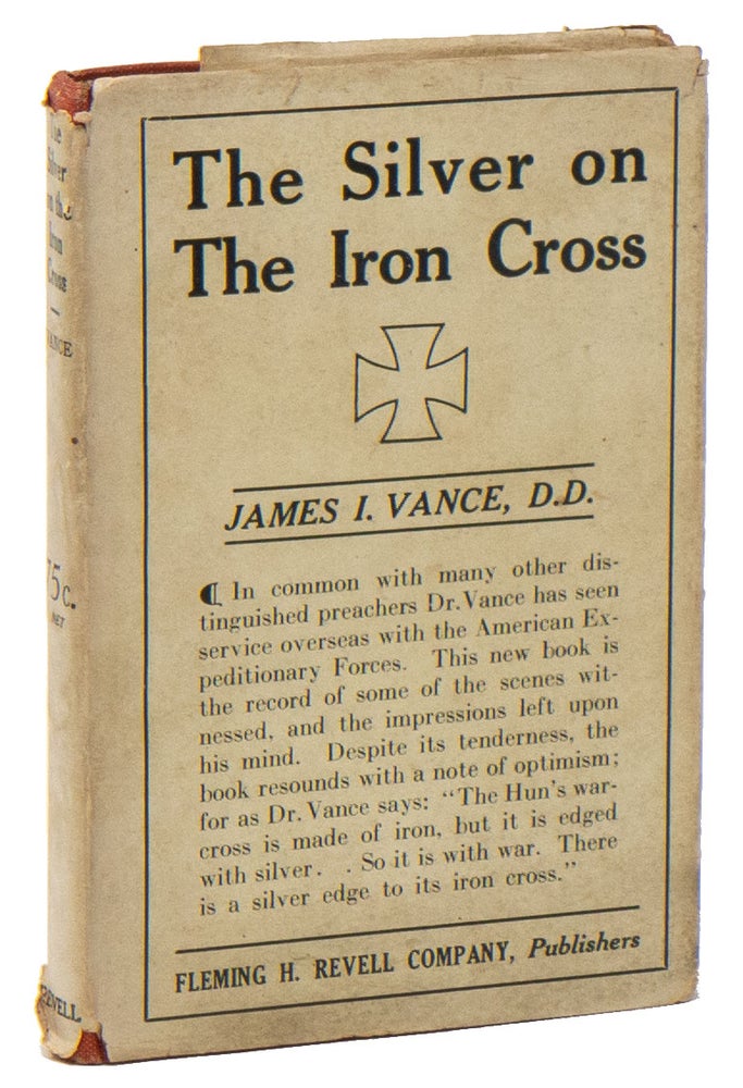 Item #8905 The Silver on the Iron Cross. James I. Vance.