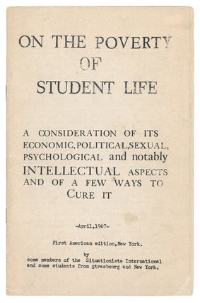 Item #9365 On the Poverty of Student Life. Situationiste International