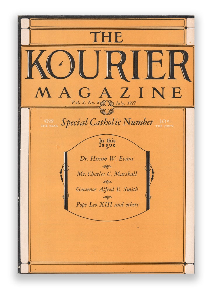 Item #9612 The Kourier Magazine, Vol. 3, No. 8, July, 1927 (Special Catholic Number). Knights of the Ku Klux Klan.