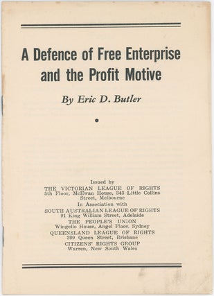Item #9640 A Defence of Free Enterprise and the Profit Motive. Eric Butler