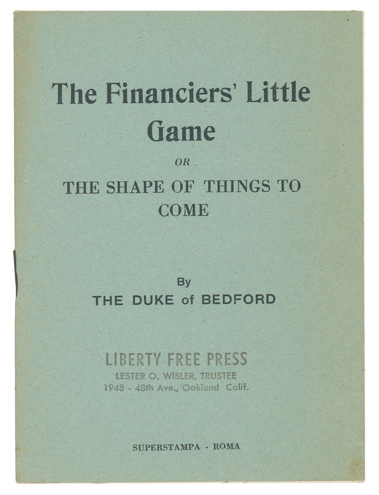 Item #9775 The Financiers' Little Game, or The Shape of Things to Come. The Duke of Bedford.