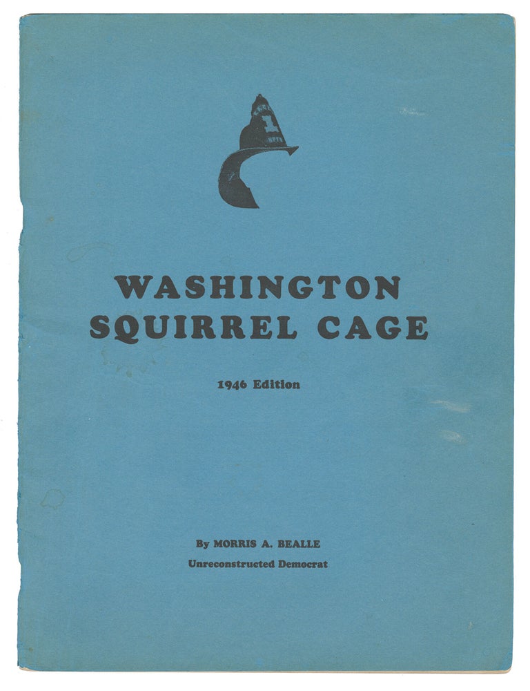 Item #9780 Washington Squirrel Cage. Morris A. Bealle.