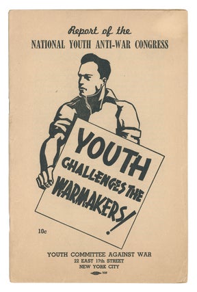 Item #9826 Youth Challenges the Warmakers!: Report of the National Youth Anti-War Congress