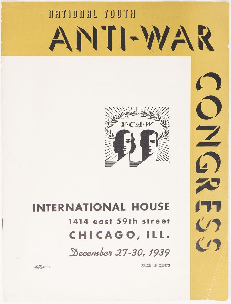 Item #9835 Congress Journal, Third National Youth Anti-War Congress, December 27-30, 1939. Chicago Youth Committee Against War.