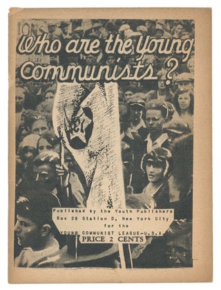 Item #9869 Who Are the Young Communists?