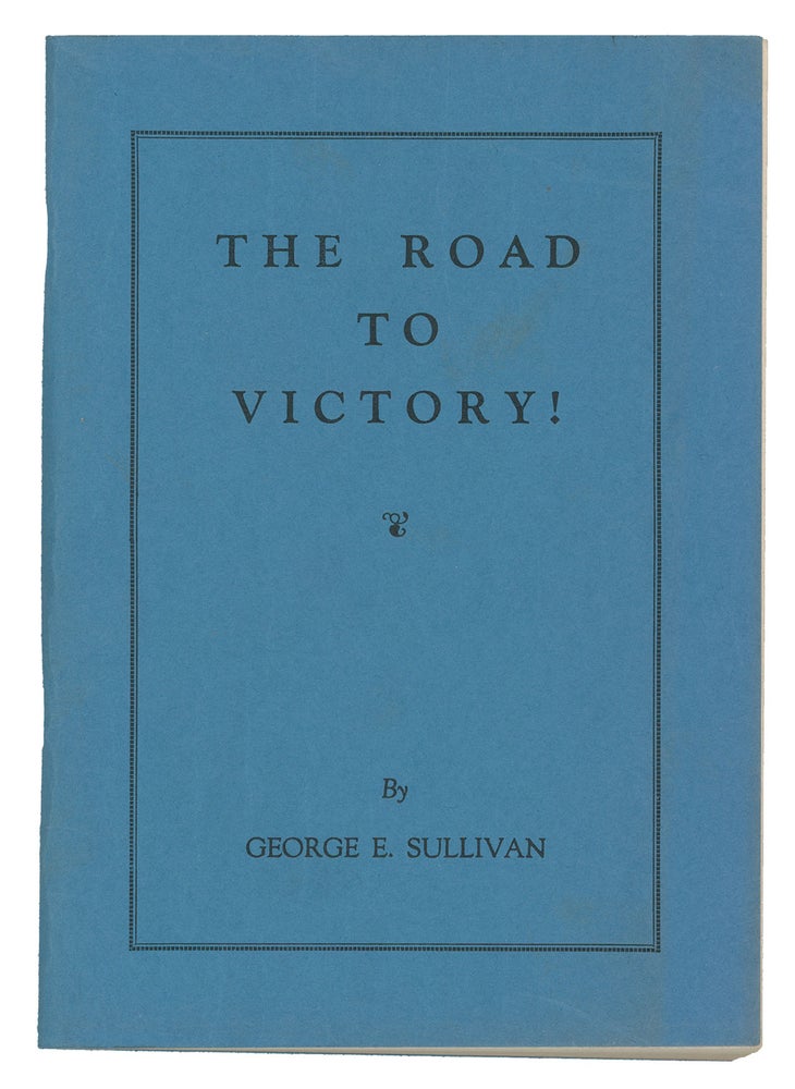 Item #9949 The Road to Victory! George E. Sullivan.