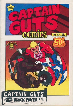 Item #9968 Captain Guts Comics No. 2: Captain Guts Smashes Black Power! Larry Wellz, artist